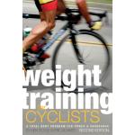 Weight Training for Cyclists 2nd Ed.